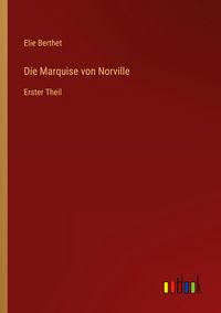 Produktbild: Die Marquise von Norville