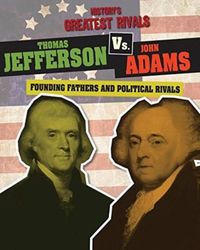 Produktbild: Roxburgh, E: Thomas Jefferson vs. John Adams
