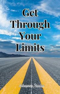 Produktbild: Get Through Your Limits