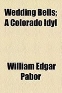 Produktbild: Wedding Bells; A Colorado Idyl