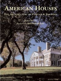 Produktbild: American Houses: The Architecture of Fairfax & Sammons