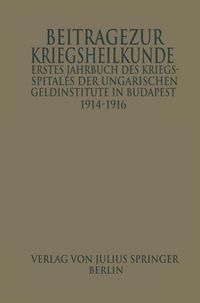 Produktbild: Erstes Jahrbuch des Kriegsspitals der Geldinstitute in Budapest