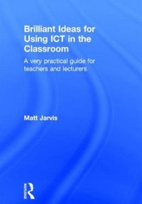 Produktbild: Jarvis, M: Brilliant Ideas for Using ICT in the Classroom