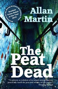Produktbild: The Peat Dead (Inspector Angus Blue, #2)