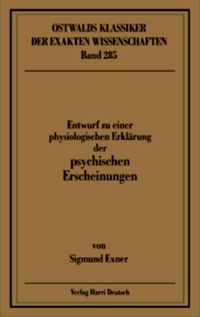 Produktbild: Entwurf zu einer physiologischen Erkl&auml;rung der psychischen Erscheinungen (Exner)