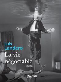 Produktbild: La vie n&eacute;gociable