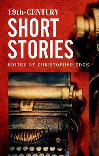 Produktbild: Edge, C: 19th-Century Short Stories