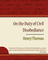 Produktbild: On the Duty of Civil Disobediance - Henry Thoreau