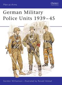 Produktbild: German Military Police Units 1939-45
