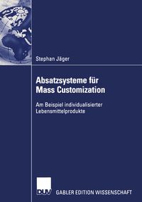 Produktbild: Absatzsysteme f&uuml;r Mass Customization