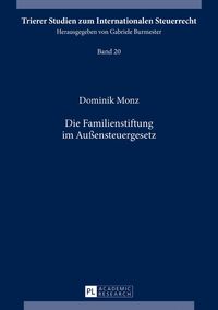 Produktbild: Die Familienstiftung im Au&szlig;ensteuergesetz