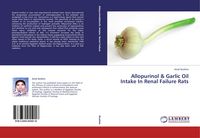 Produktbild: Allopurinol & Garlic Oil Intake In Renal Failure Rats