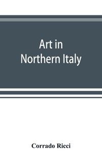 Produktbild: Art in Northern Italy