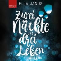 Produktbild: Zwei Nächte und drei Leben lang