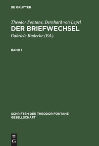 Bild vom Artikel Der Briefwechsel vom Autor Theodor Fontane