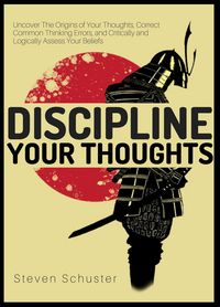 Produktbild: Discipline Your Thoughts (Mental DIscipline, #3)