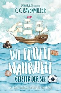 Produktbild: Die f&uuml;nfte Wahrheit &ndash; Geister der See
