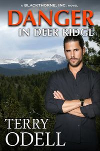 Produktbild: Danger in Deer Ridge (Blackthorne, Inc., #4)