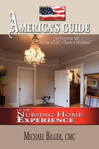Produktbild: America's Guide To the Nursing Home Experience