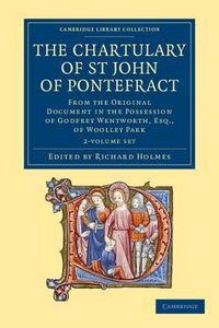 Produktbild: The Chartulary of St John of Pontefract 2 Volume Set