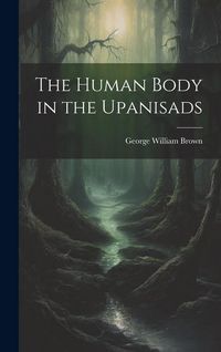 Produktbild: The Human Body in the Upanisads