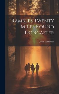 Produktbild: Rambles Twenty Miles Round Doncaster