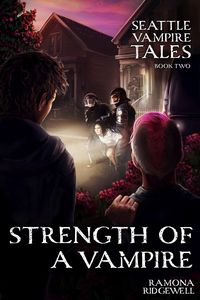 Produktbild: Strength of a Vampire (Seattle Vampire Tales, #2)