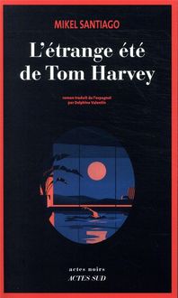 Produktbild: L'&eacute;trange &eacute;t&eacute; de Tom Harvey