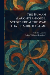 Produktbild: The Human Slaughter-House