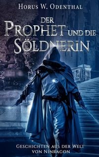 Produktbild: Der Prophet und die S&ouml;ldnerin