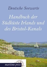 Produktbild: Handbuch der S&uuml;dk&uuml;ste Irlands und des Bristol-Kanals