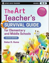 Produktbild: Hume, H: The Art Teacher's Survival Guide for Elementary and