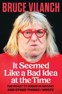 Produktbild: It Seemed Like a Bad Idea at the Time