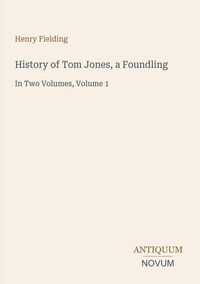 Produktbild: History of Tom Jones, a Foundling