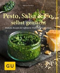 Bild vom Artikel Pesto, Salsa & Co. selbst gemacht vom Autor Martin Kintrup