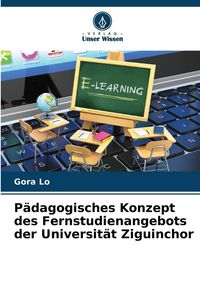 Produktbild: P&auml;dagogisches Konzept des Fernstudienangebots der Universit&auml;t Ziguinchor