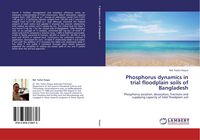Produktbild: Phosphorus dynamics in trial floodplain soils of Bangladesh
