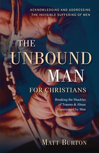 Produktbild: The Unbound Man For Christians
