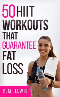 Produktbild: The Top 50 HIIT Workouts That Guarantee Fat Loss