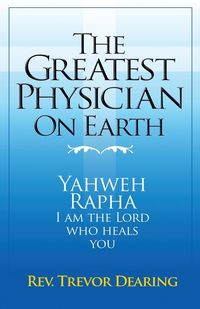 Produktbild: The Greatest Physician on Earth