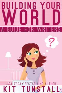 Produktbild: Building Your World: A Guide For Writers (TnT Storybuilders, #1)