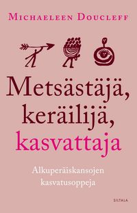 Produktbild: Mets&auml;st&auml;j&auml;, ker&auml;ilij&auml;, kasvattaja