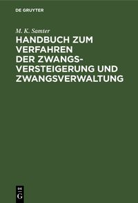 Produktbild: Handbuch zum Verfahren der Zwangsversteigerung und Zwangsverwaltung