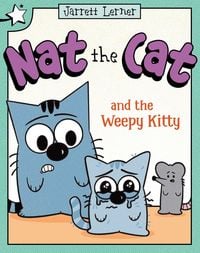 Produktbild: Nat the Cat and the Weepy Kitty