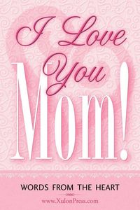 Produktbild: I Love You Mom!