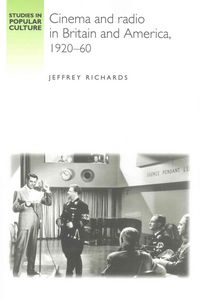 Produktbild: Cinema and Radio in Britain and America, 1920-60
