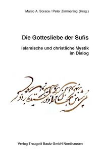Produktbild: Die Gottesliebe der Sufis