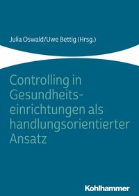 Produktbild: Controlling in Gesundheitseinrichtungen als handlungsorientierter Ansatz
