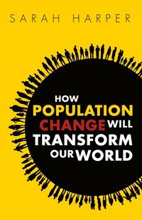 Produktbild: How Population Change Will Transform Our World