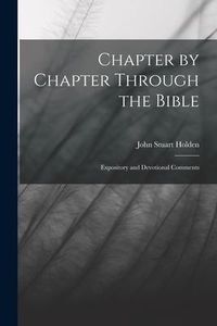 Produktbild: Chapter by Chapter Through the Bible: Expository and Devotional Comments